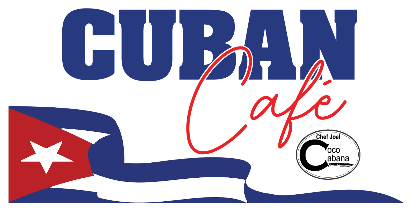 Cuban Café · Chef Joel Coco Cabana